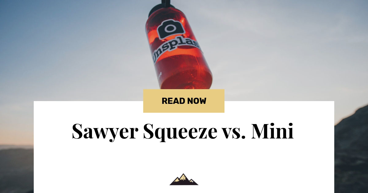 Sawyer Squeeze vs. Mini Hikers' HQ