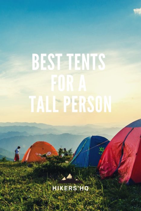 HiKERS' HQ Pinterest Post - best tents for a tall person